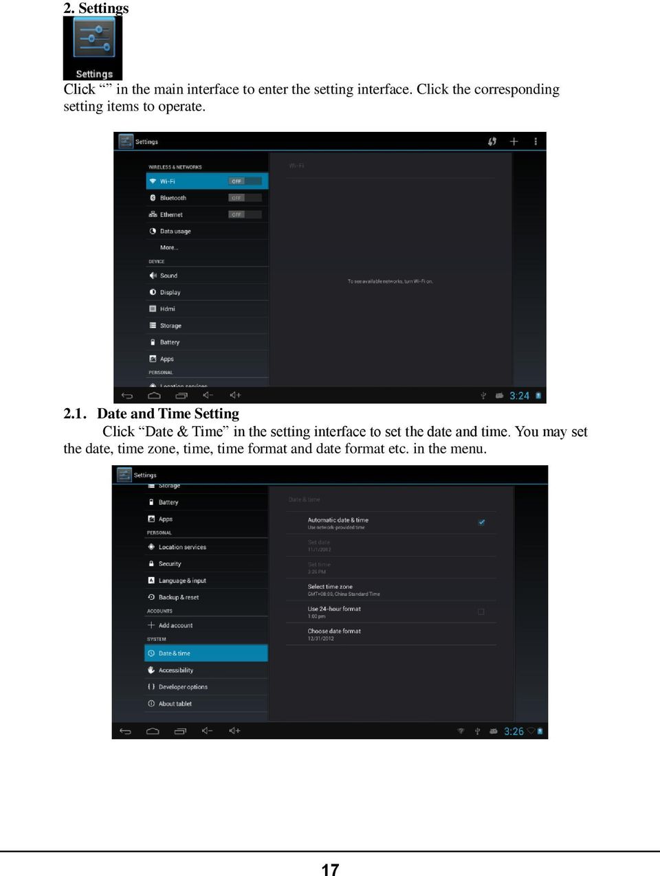 Date and Time Setting Click Date & Time in the setting interface to set the