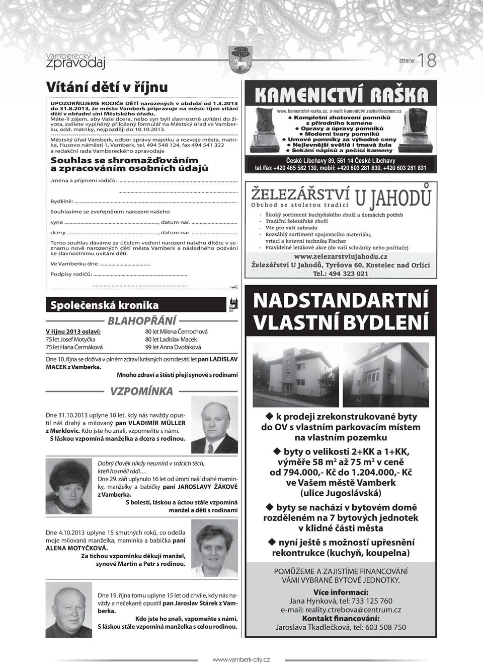 ---------------------------------------------------------------------------------------------- Městský úřad Vamberk, odbor správy majetku a rozvoje města, matrika, Husovo náměstí 1, Vamberk, tel.