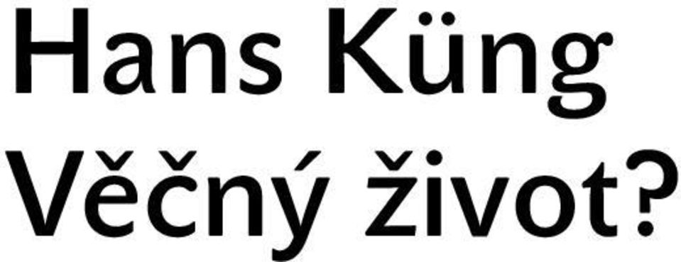 život?