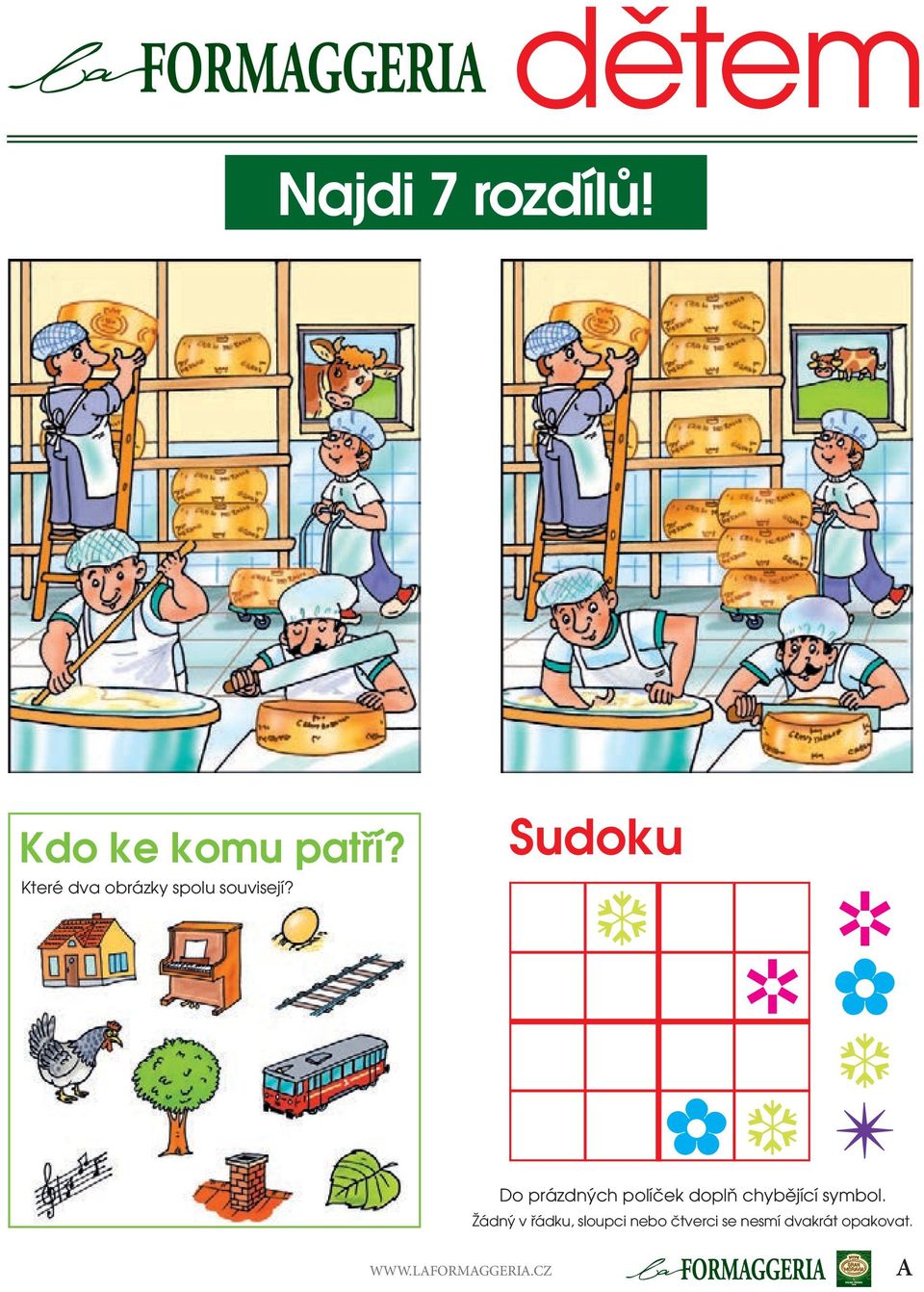 Sudoku Do prázdných políček doplň chybějící