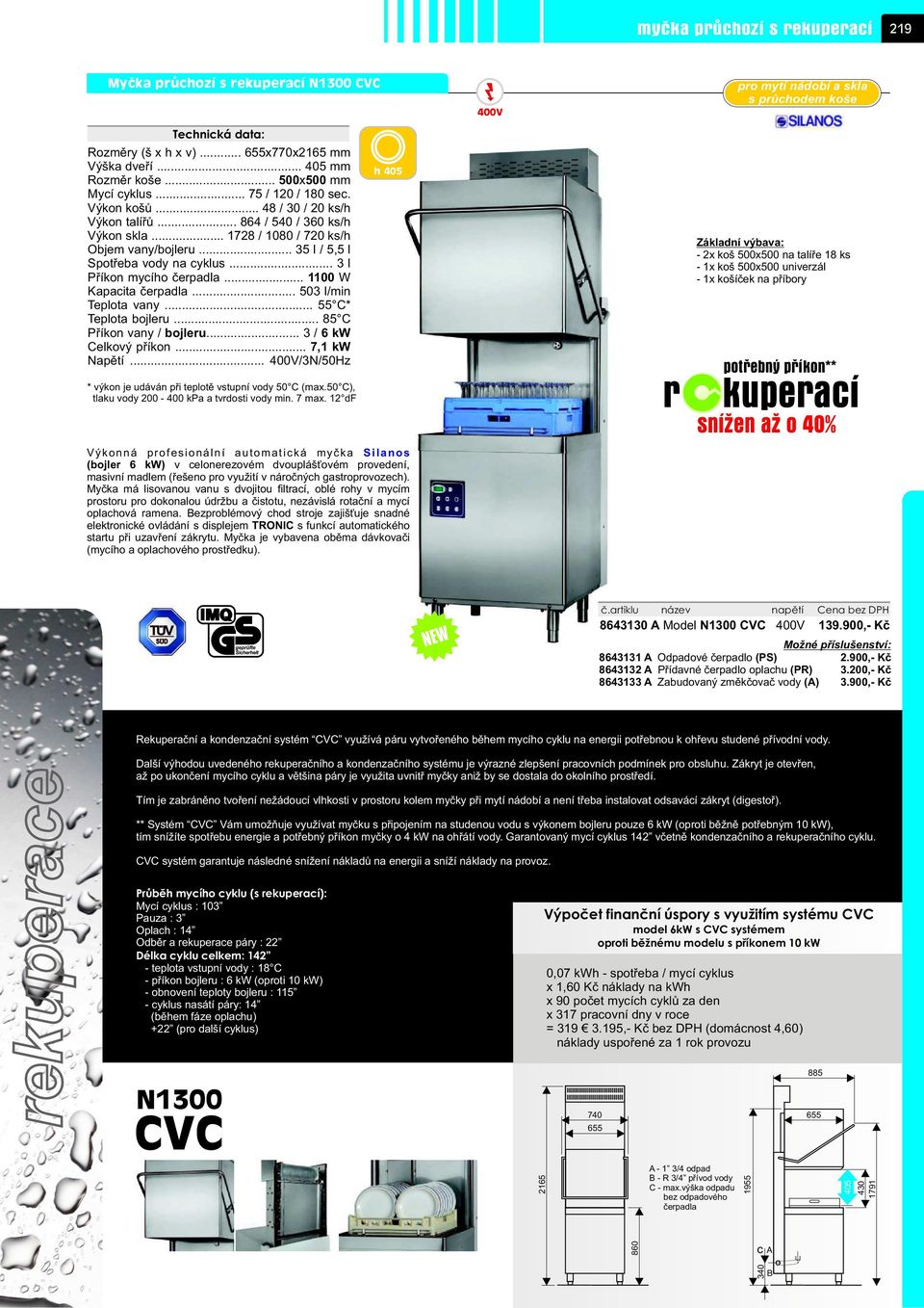 .. 1100 W Kapacita èerpadla... 503 l/min Teplota vany... 55 C* Teplota bojleru... 85 C Pøíkon vany / bojleru... 3 / 6 kw Celkový pøíkon... 7,1 kw Napìtí.