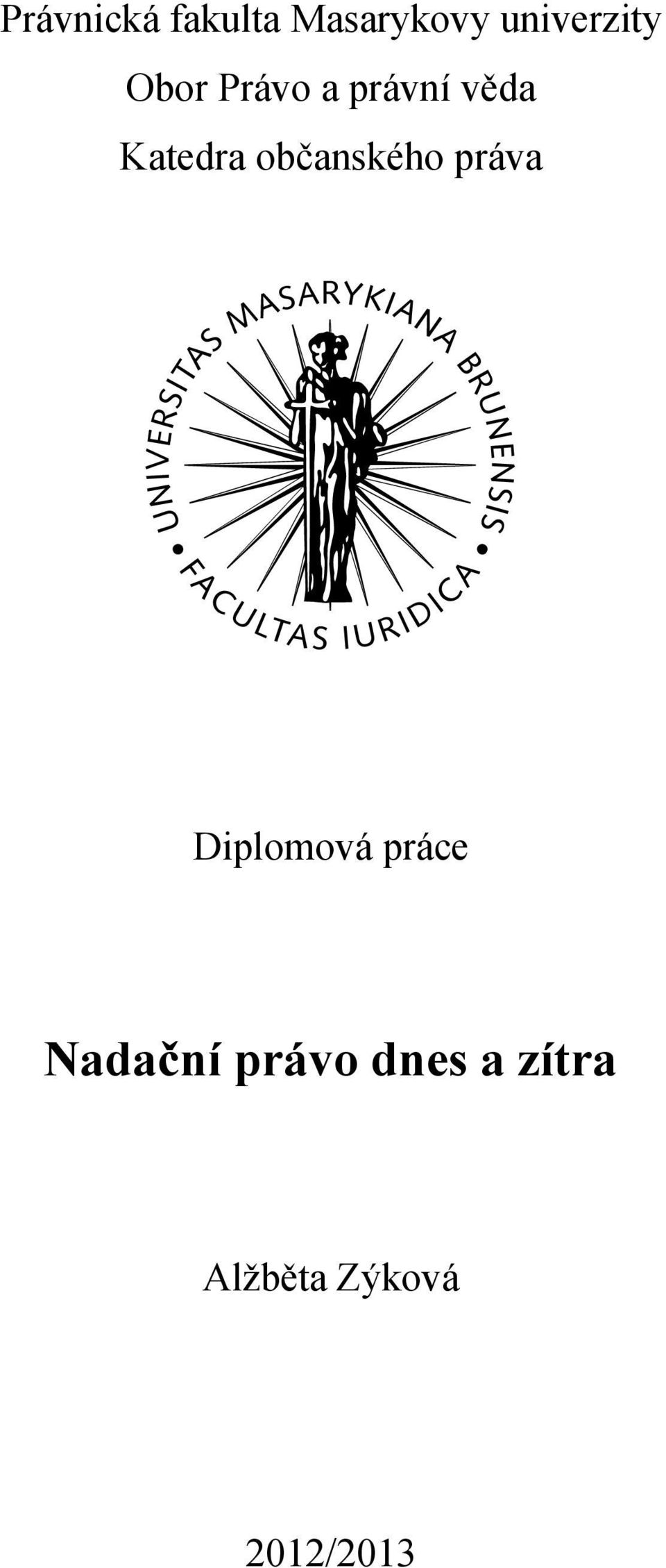 občanského práva Diplomová práce