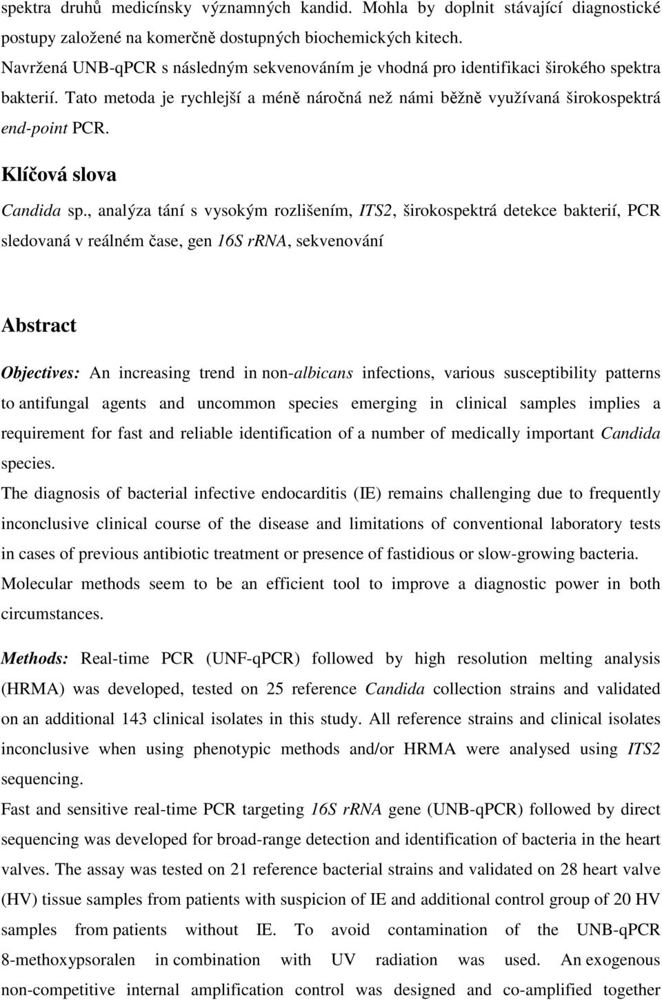 Klíčová slova Candida sp.