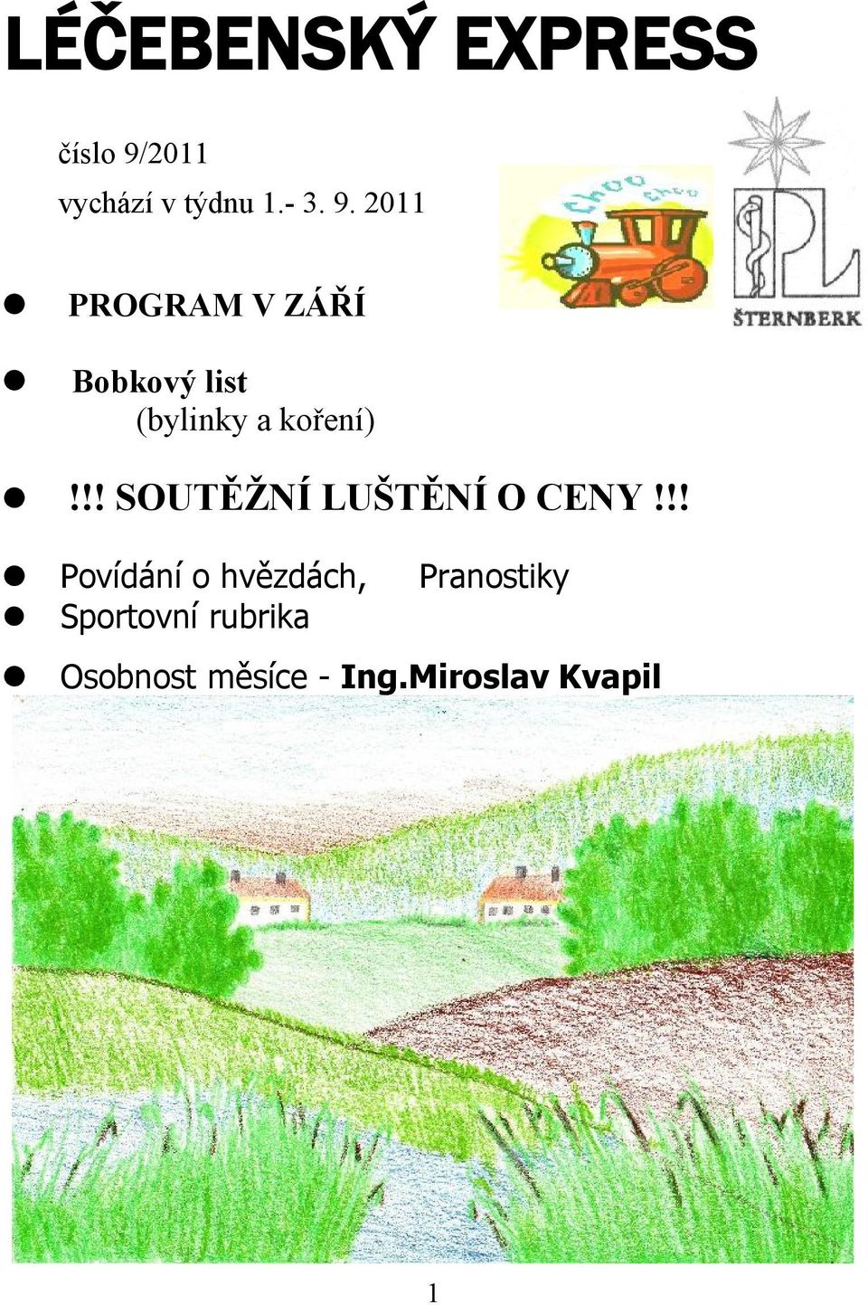 2011 PROGRAM V ZÁŘÍ Bobkový list (bylinky a koření)!