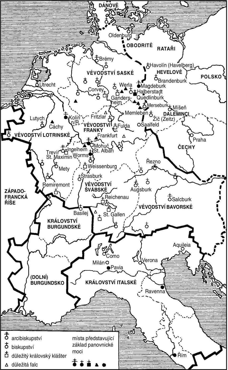 Maximin Worms Mety Remiremont Oldenburg OBODRITÉ RATAŘI Mohuč St. Alban Weissenburg Štrasburk Basilej KRÁLOVSTVÍ BURGUNDSKÉ VÉVODSTVÍ ŠVÁBSKÉ Augsburk Reichenau St.