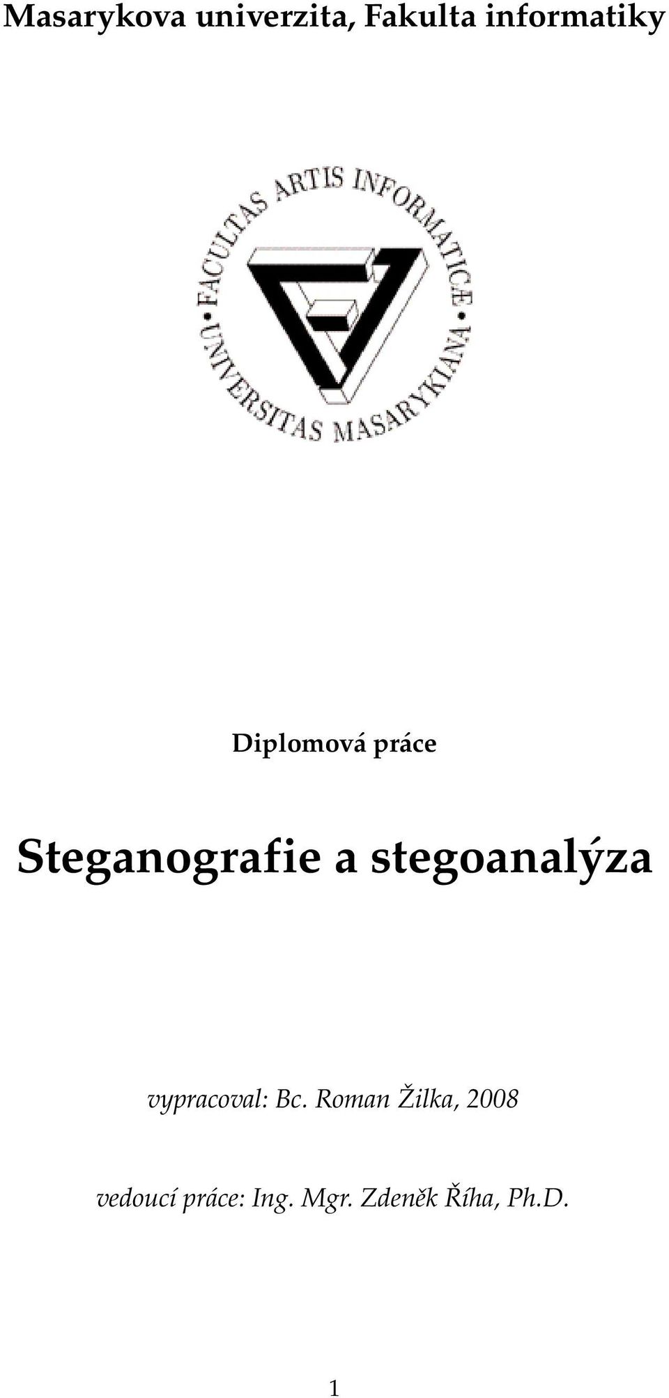 a stegoanalýza vypracoval: Bc.