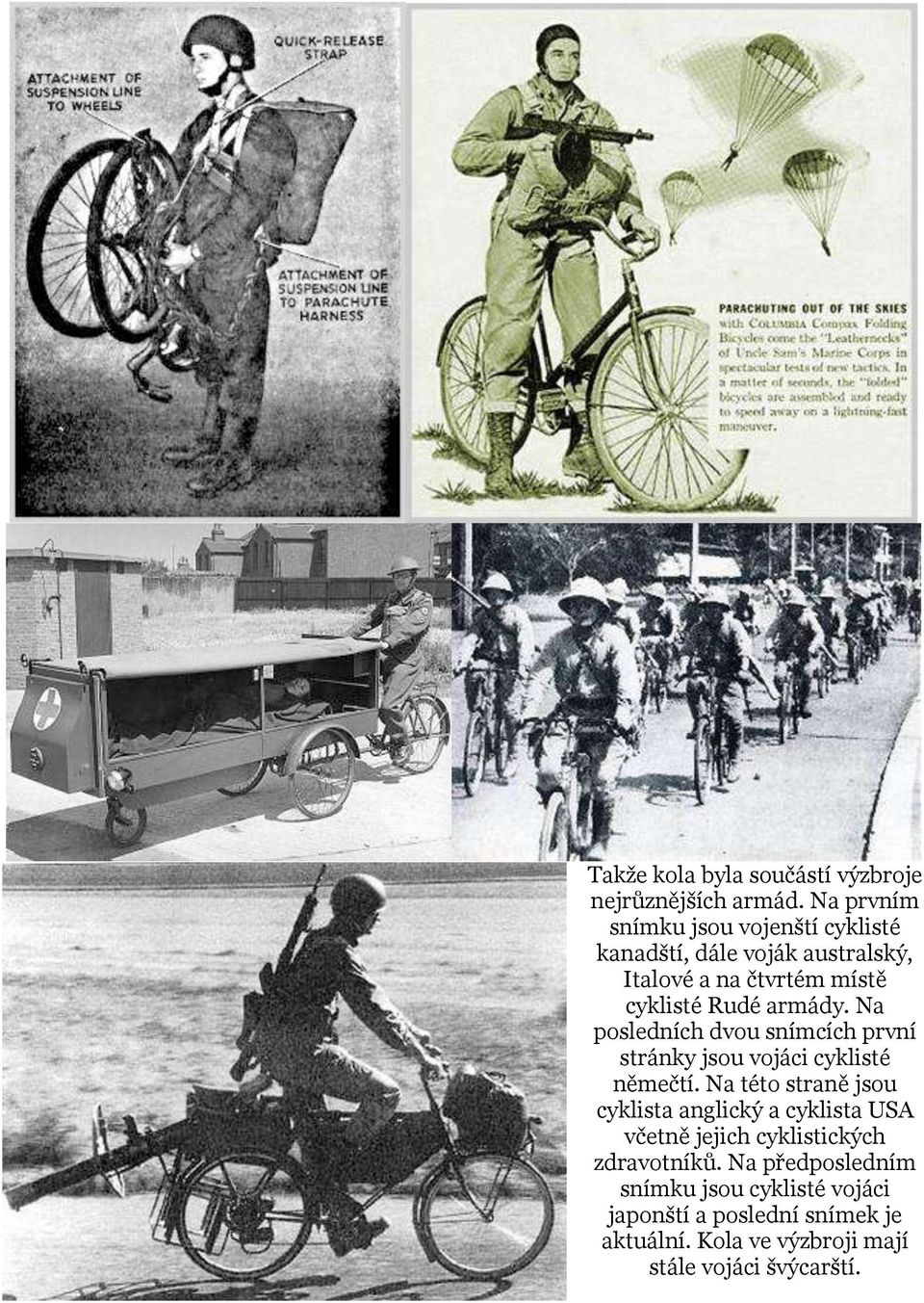 armády. Na posledních dvou snímcích první stránky jsou vojáci cyklisté němečtí.