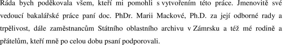 . Marii Mackové, Ph.D.