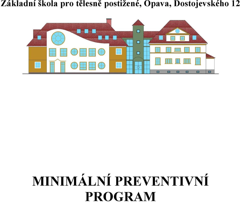 Opava, Dostojevského