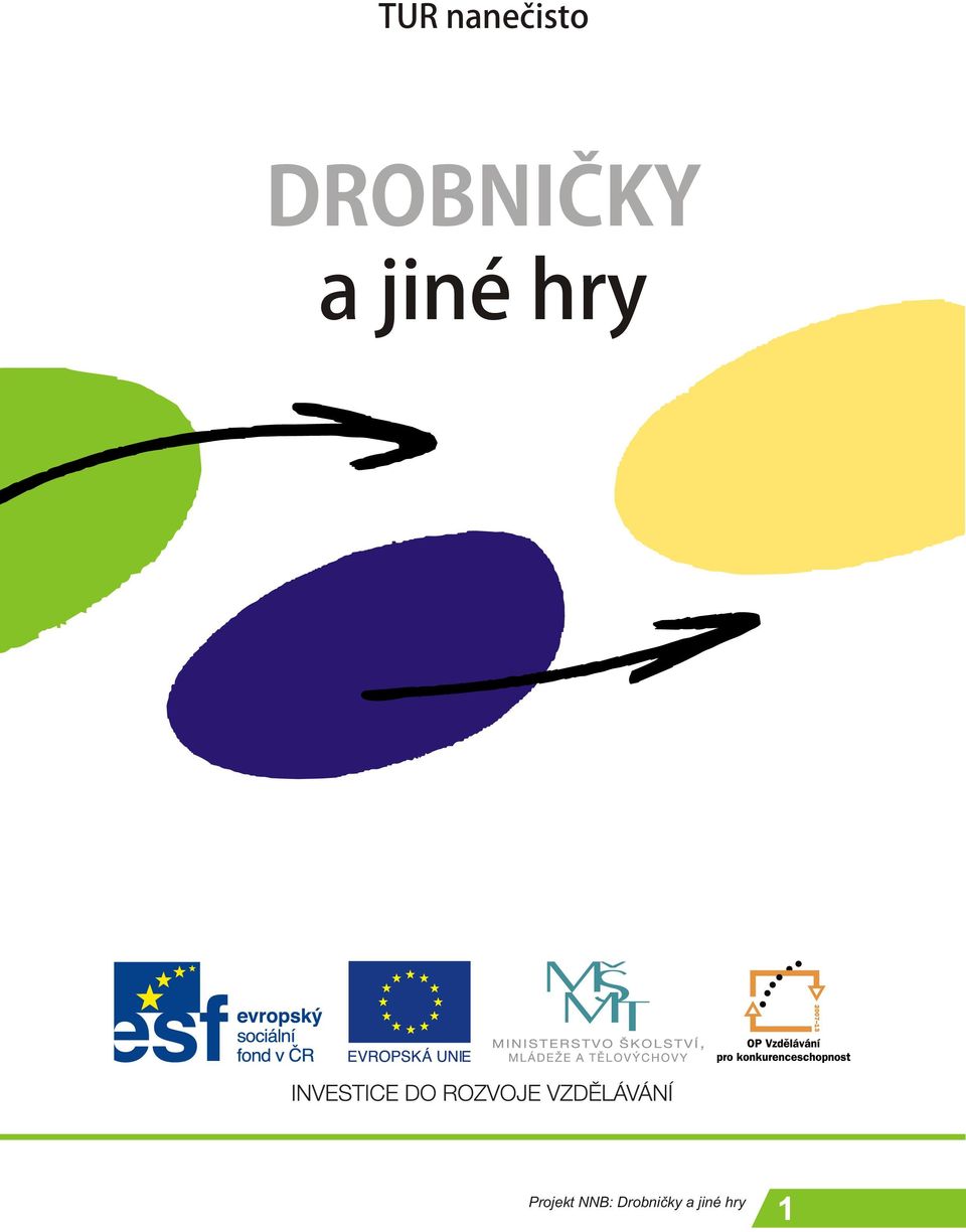 DROBNIČKY