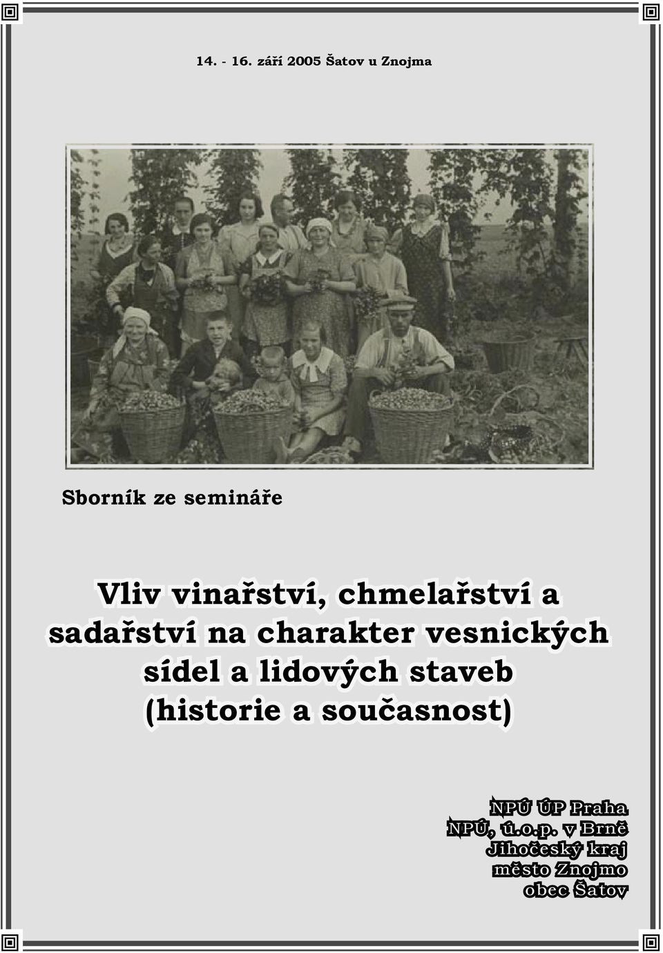 vinařství, chmelařství a sadařství na charakter vesnických