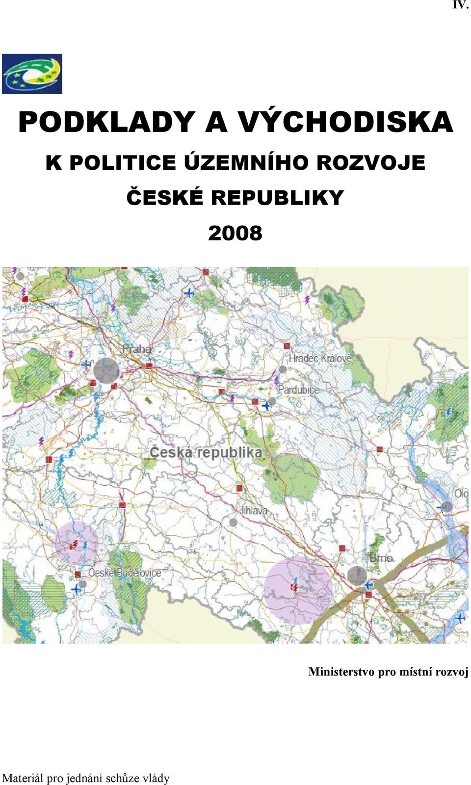 REPUBLIKY 2008 Ministerstvo pro