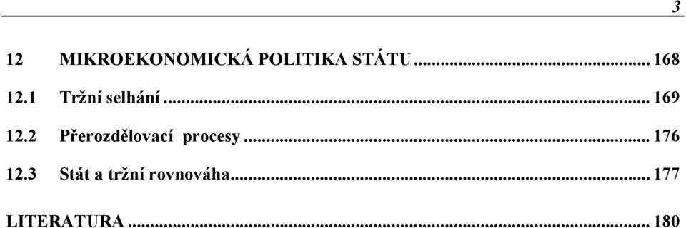 2 řerozdělovací procesy... 176 12.