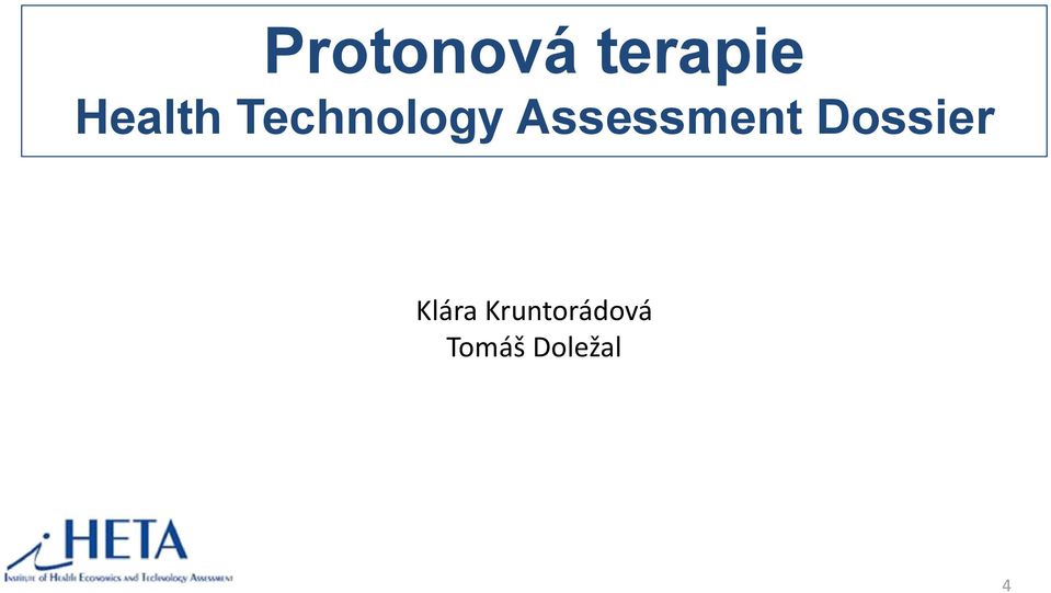 Assessment Dossier