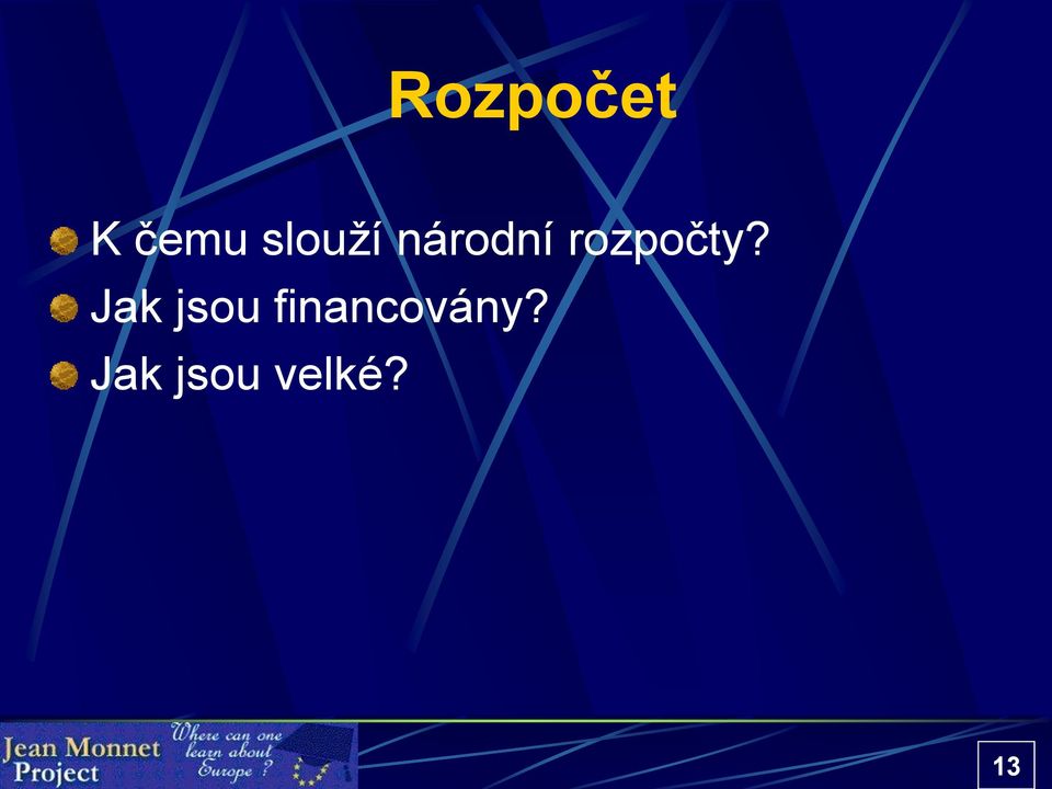 rozpočty?