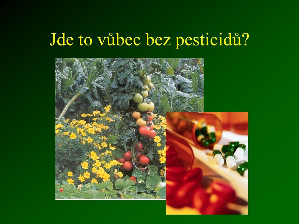 pesticidů?