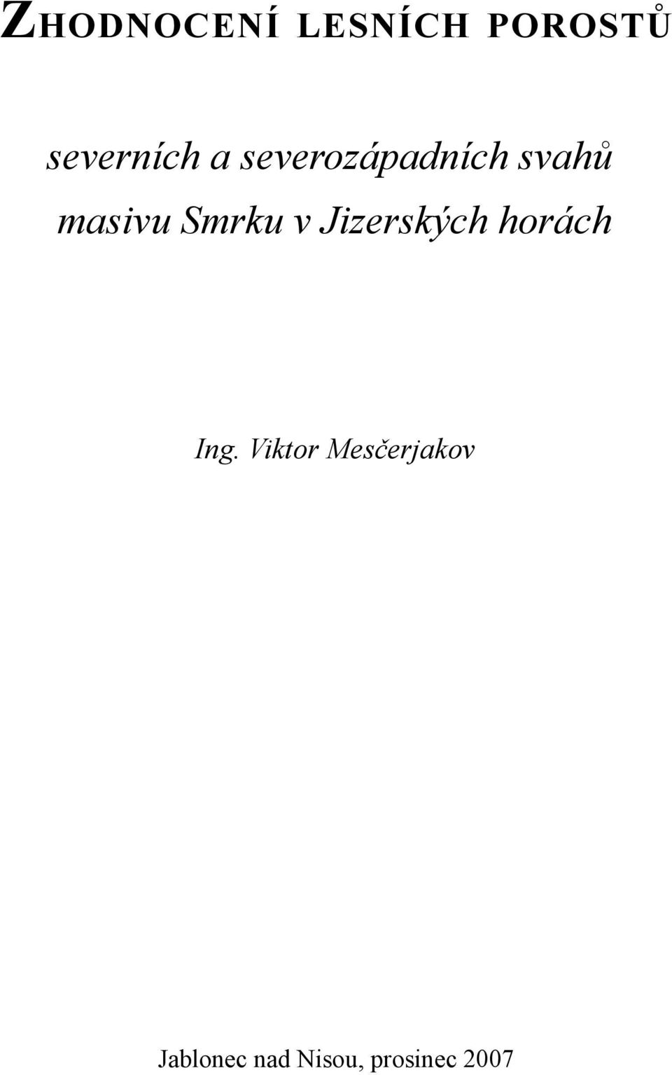 v Jizerských horách Ing.