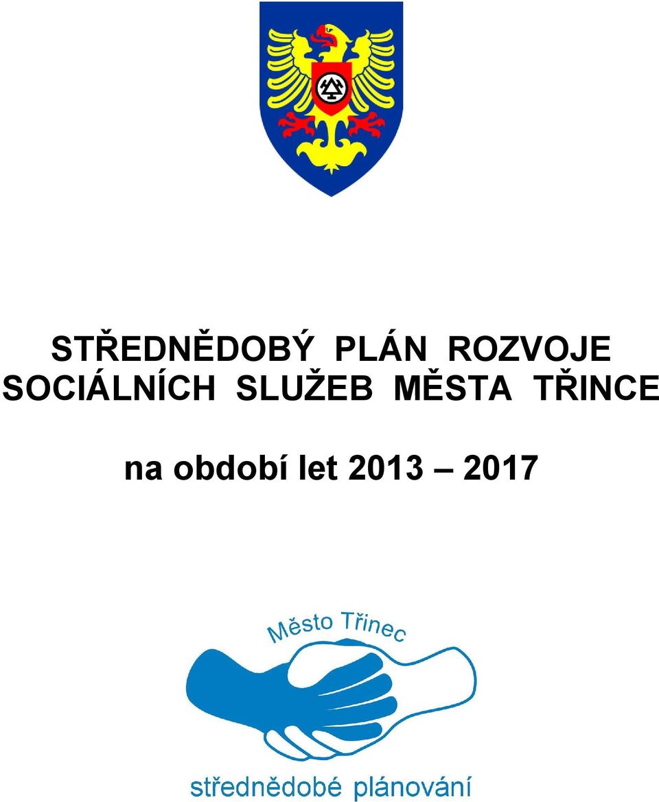 SLUŽEB MĚSTA TŘINCE