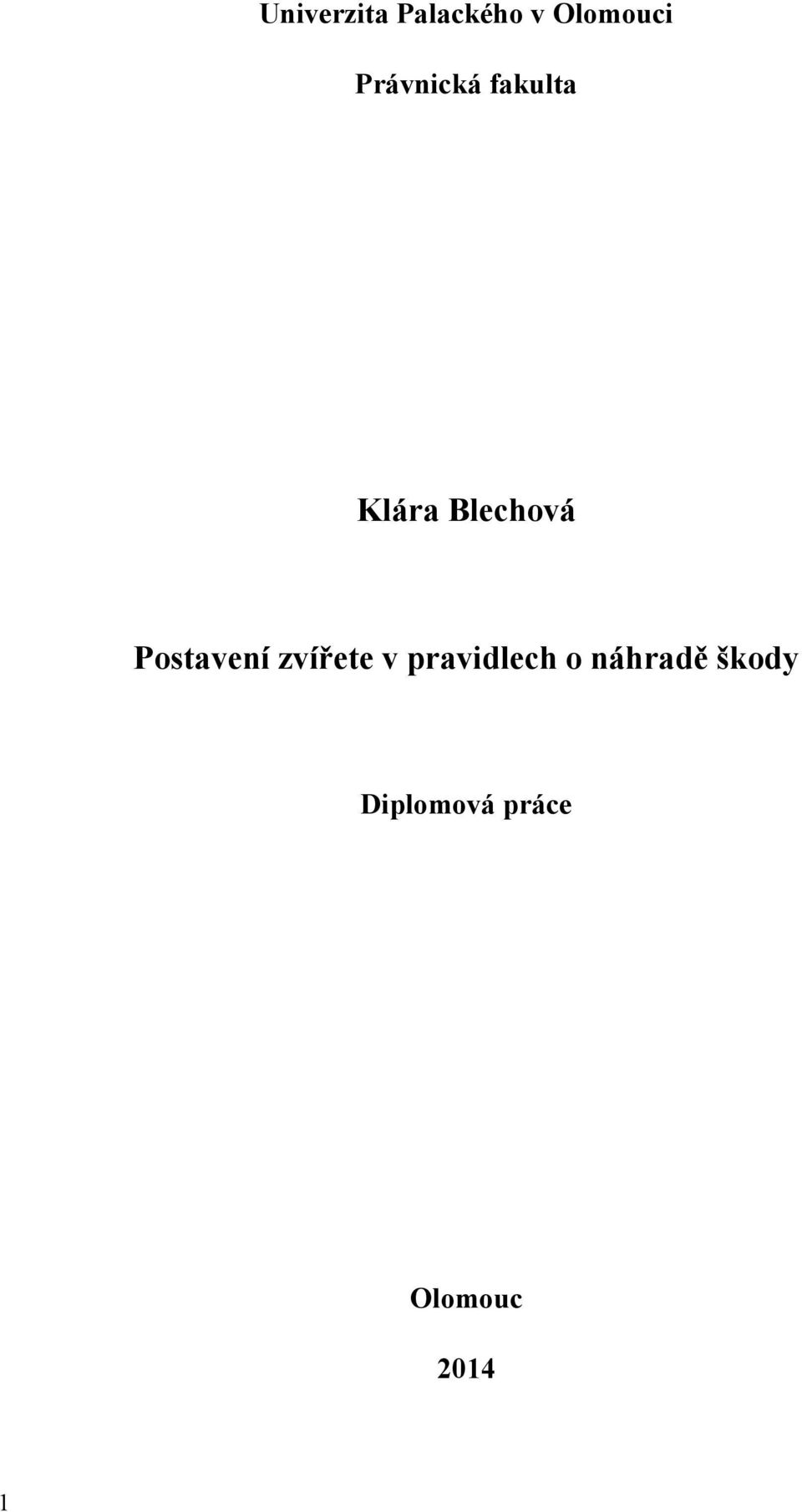 Postavení zvířete v pravidlech o