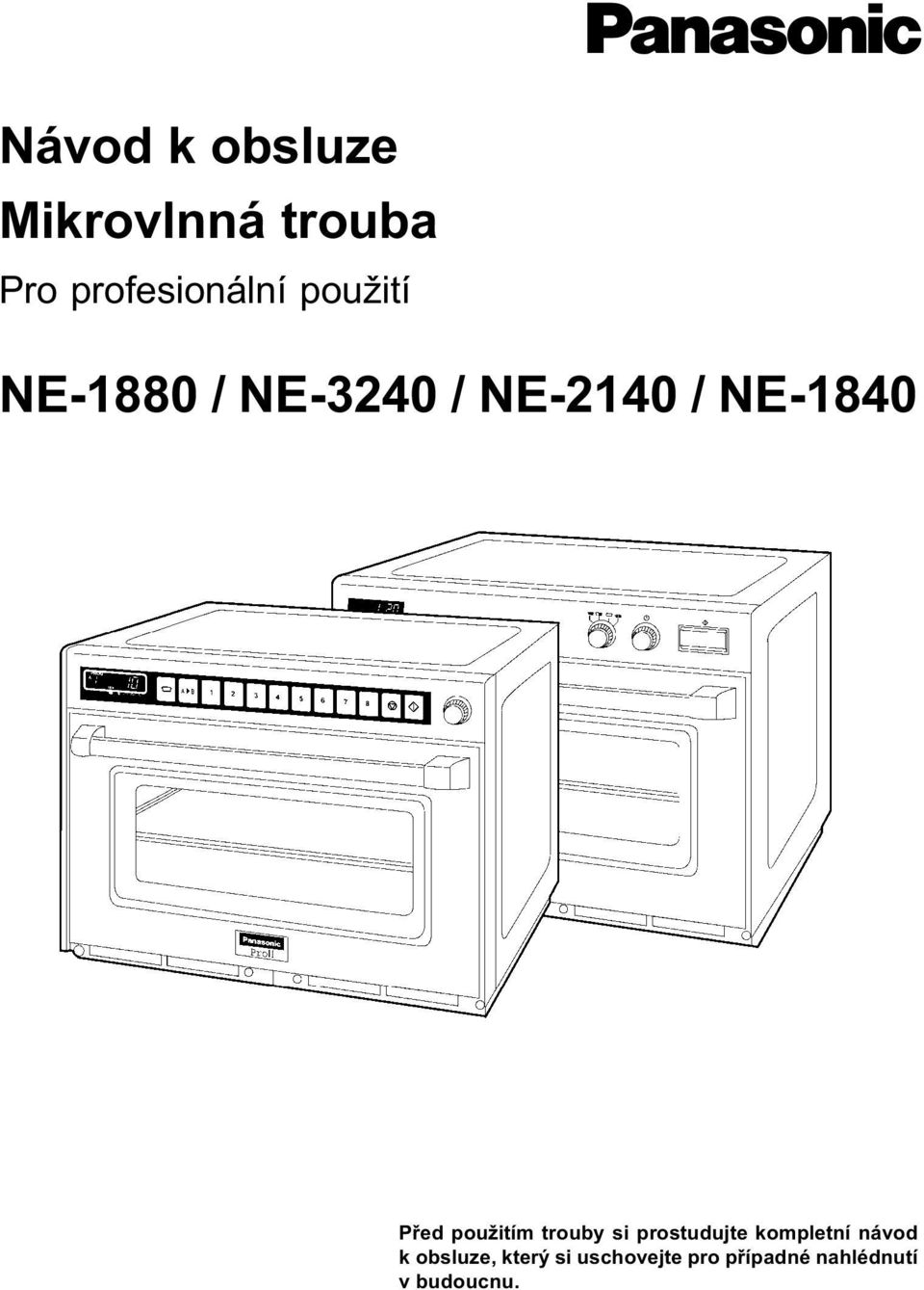 použitím trouby si prostudujte kompletní návod k