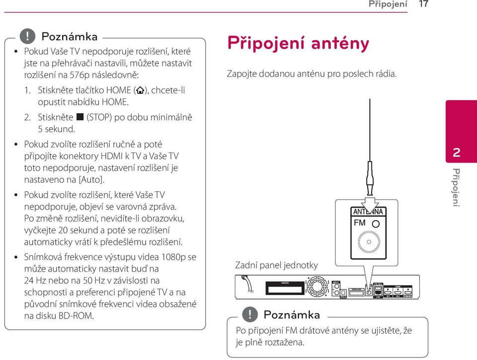 y Pokud zvolíte rozlišení, které Vaše TV nepodporuje, objeví se varovná zpráva.