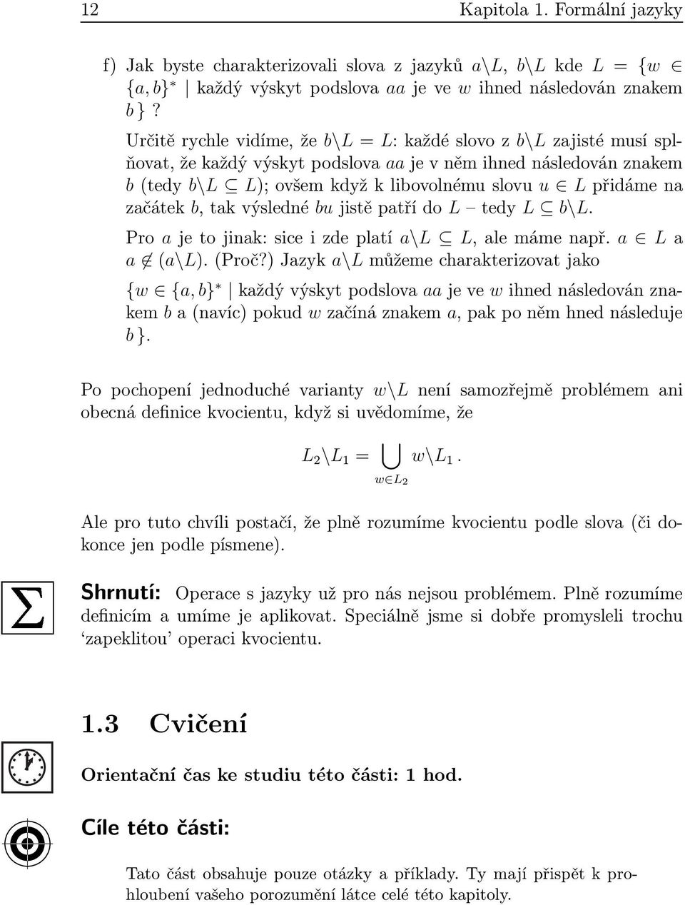 bujistěptřído L tedy L b\l. Pro jetojink:siceizdepltí \L L,lemámenpř. L (\L).(Proč?