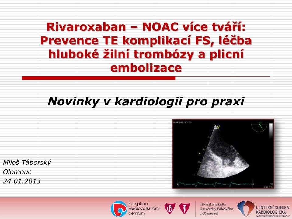 trombózy a plicní embolizace Novinky v