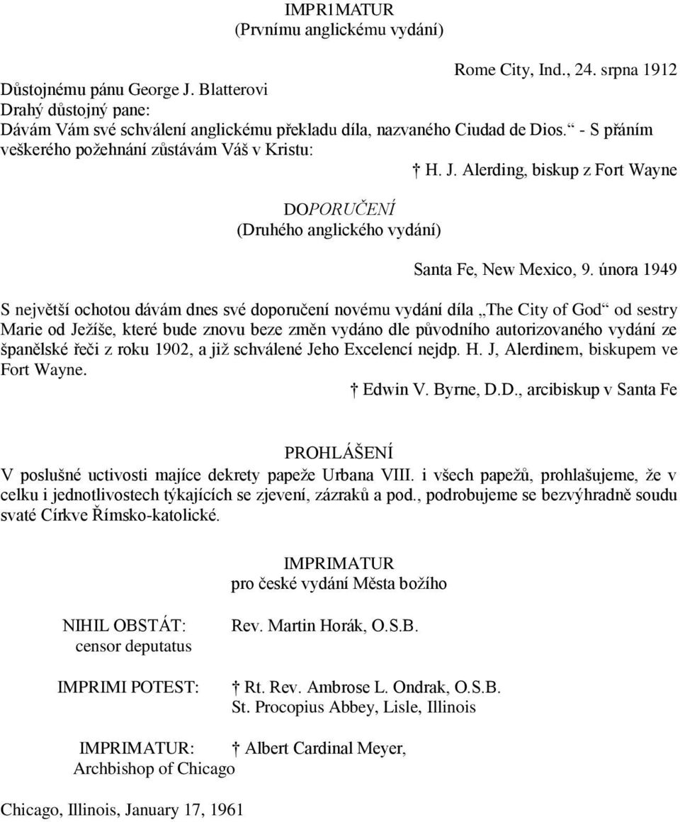 Alerding, biskup z Fort Wayne DOPORUČENÍ (Druhého anglického vydání) Santa Fe, New Mexico, 9.