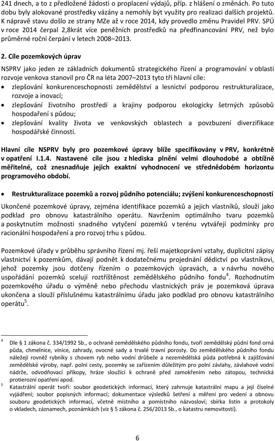 SPÚ v roce 20