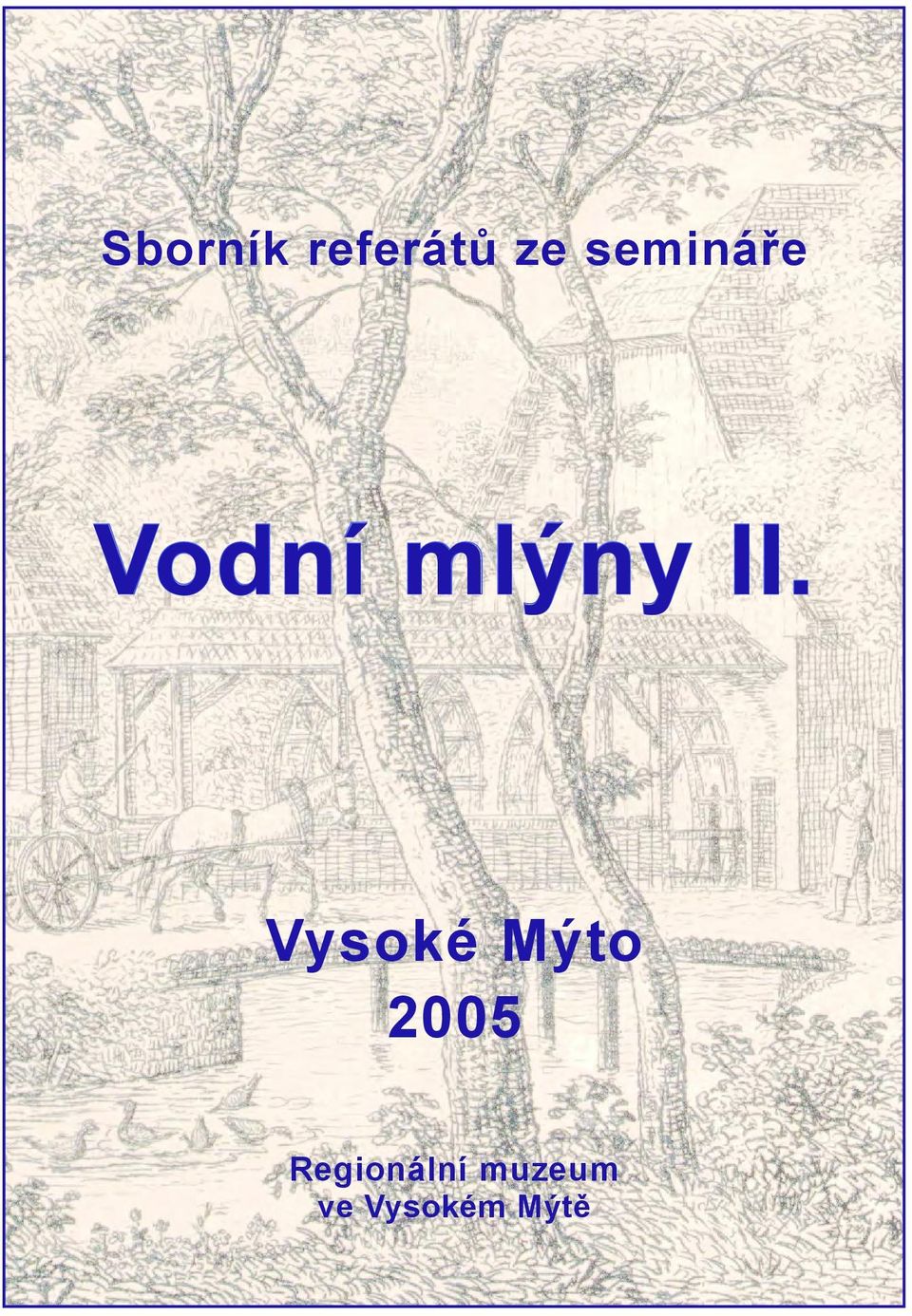 Vysoké Mýto 2005