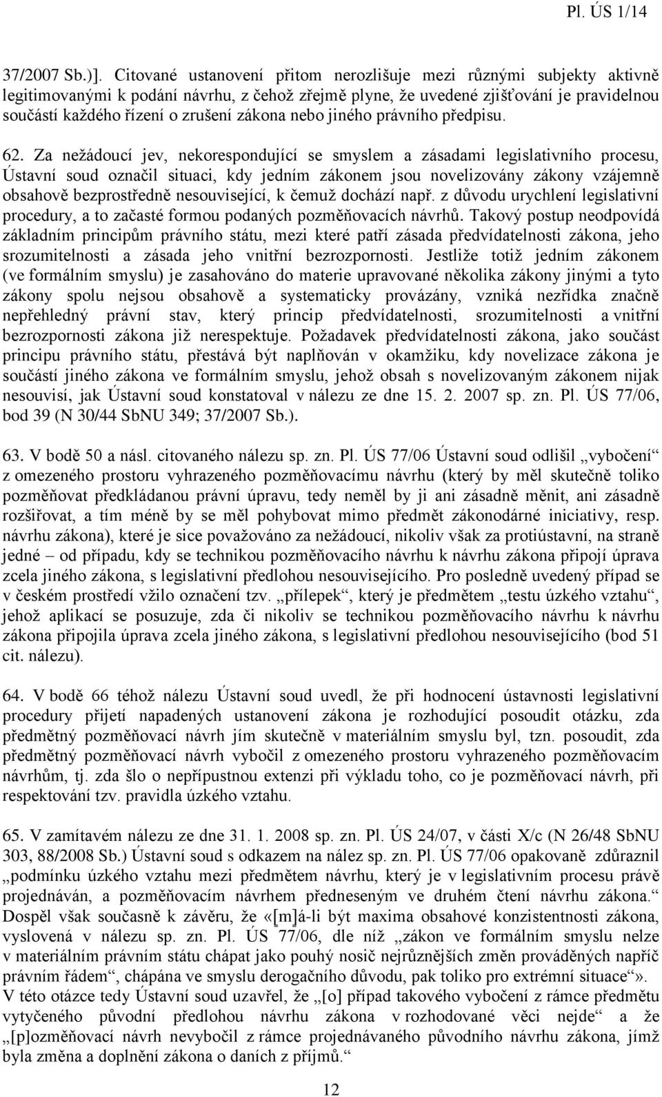 zákona nebo jiného právního předpisu. 62.