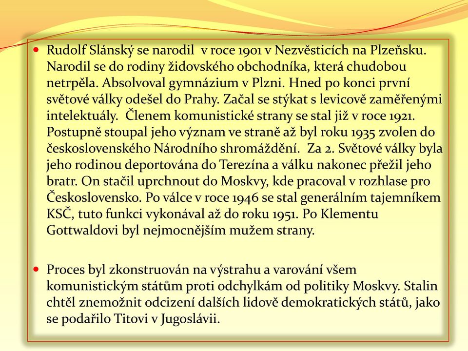 Postupně stoupal jeho význam ve straně až byl roku 1935 zvolen do československého Národního shromáždění. Za 2.