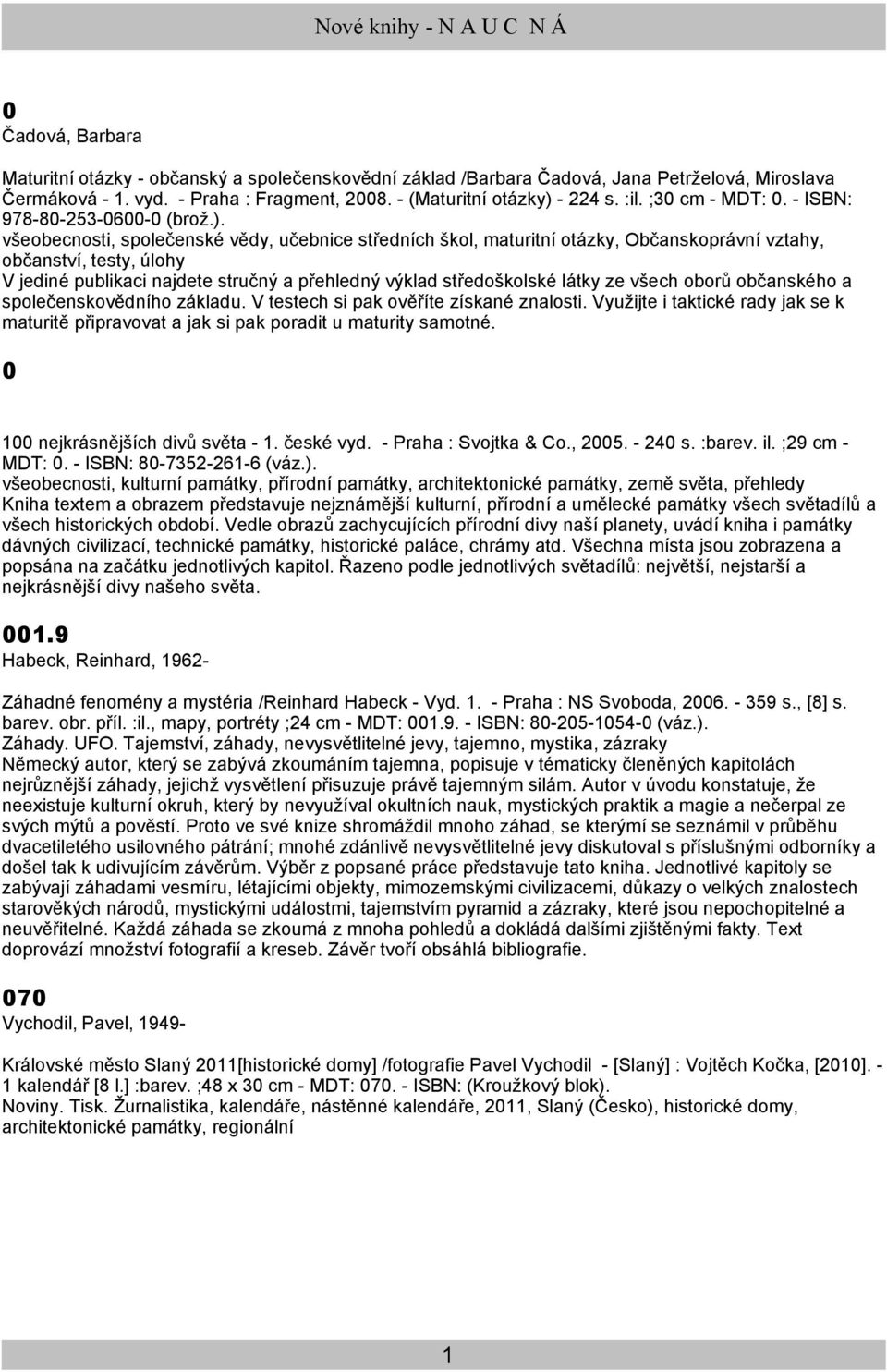 všeobecnosti, společenské vědy, učebnice středních škol, maturitní otázky, Občanskoprávní vztahy, občanství, testy, úlohy V jediné publikaci najdete stručný a přehledný výklad středoškolské látky ze