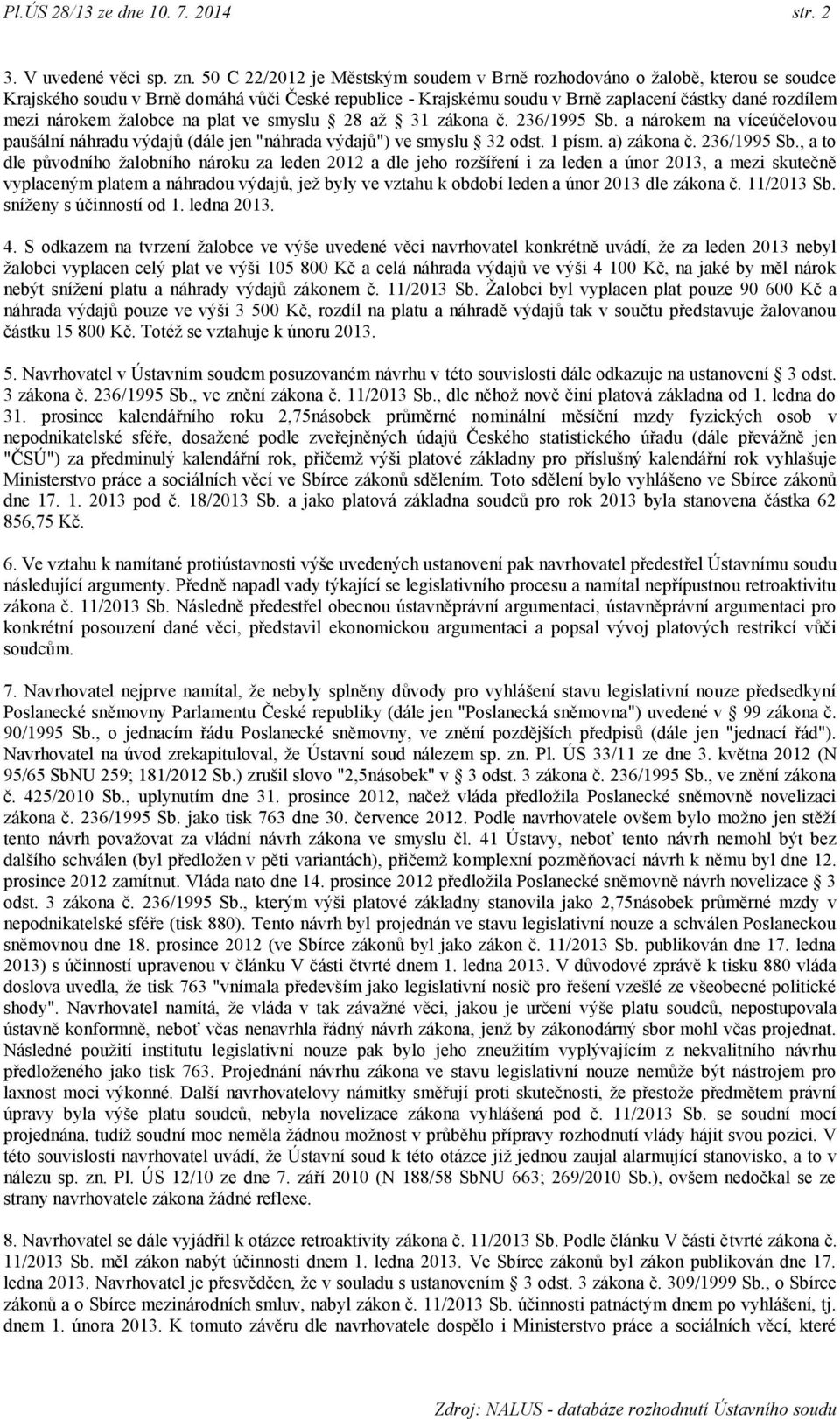 ţalobce na plat ve smyslu 28 aţ 31 zákona č. 236/1995 Sb.