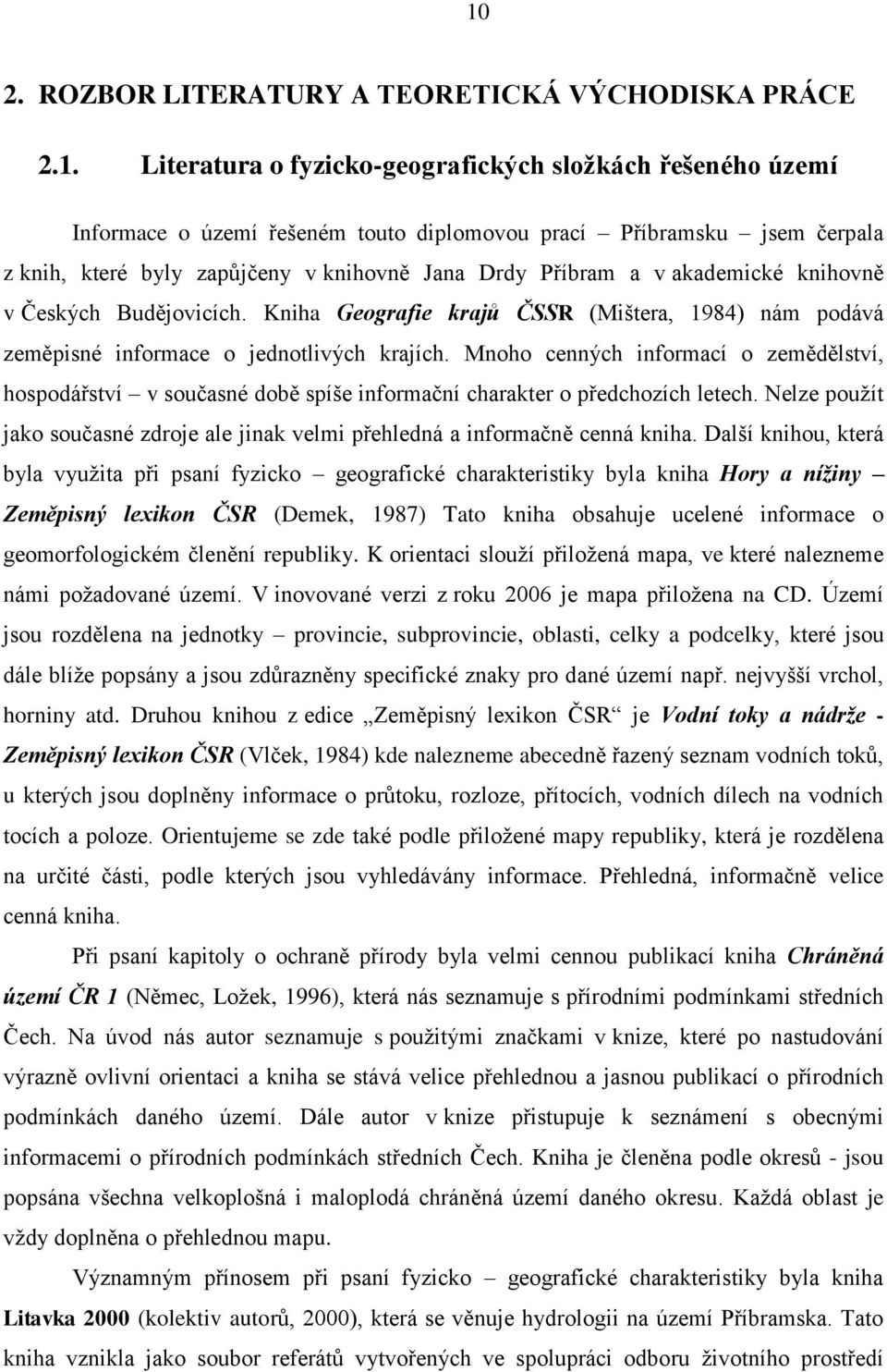 Mnoho cenných informací o zemědělství, hospodářství v současné době spíše informační charakter o předchozích letech.