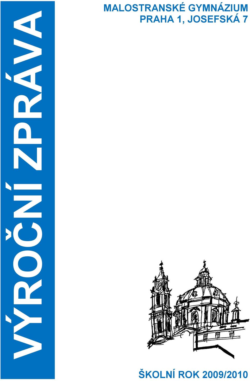 GYMNÁZIUM PRAHA,