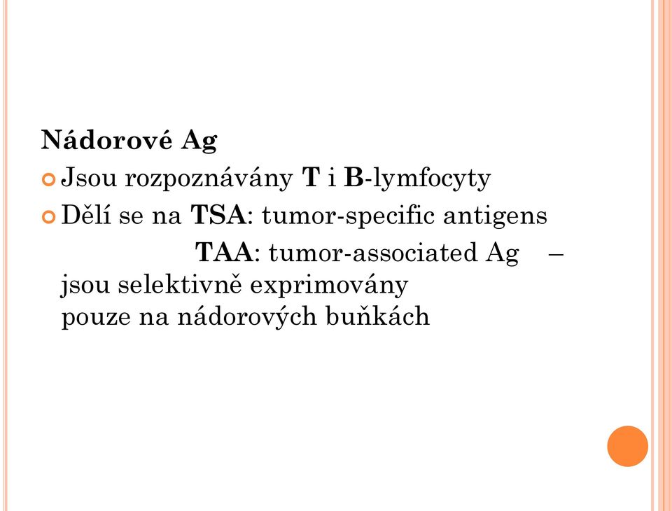 tumor-specific antigens TAA: