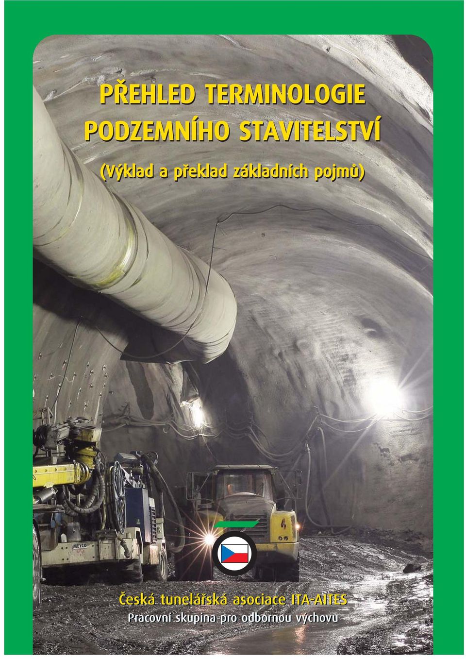 základních pojmů) Česká tunelářská
