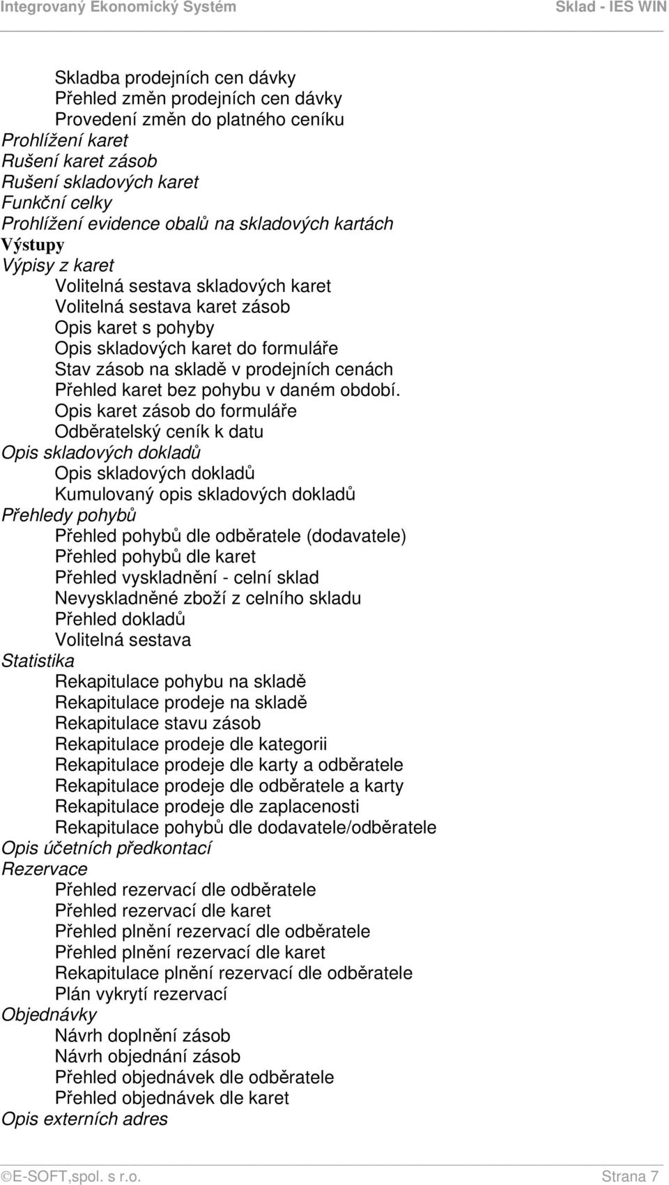 cenách Přehled karet bez pohybu v daném období.