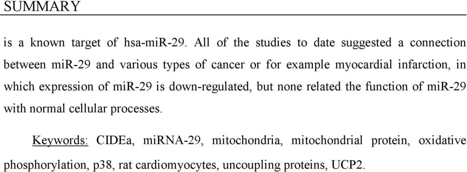 myocardial infarction, in which expression of mir-29 is down-regulated, but none related the function of