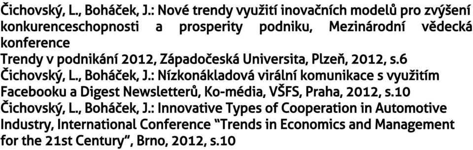 v podnikání 202, Západočeská Universita, Plzeň, 202, s.