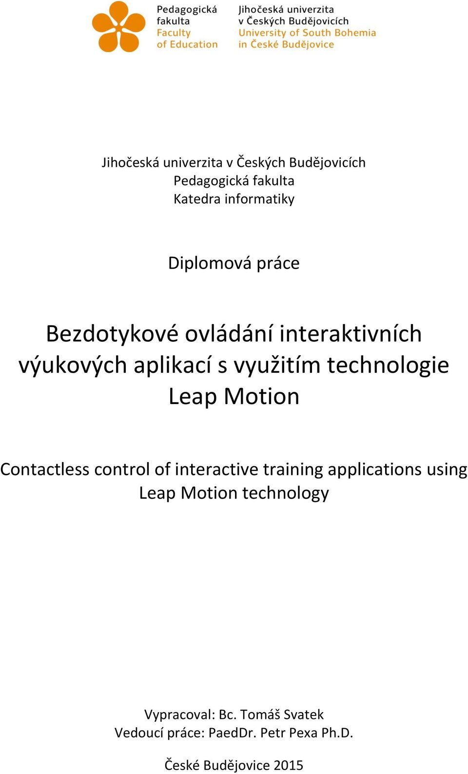 technologie Leap Motion Contactless control of interactive training applications using Leap