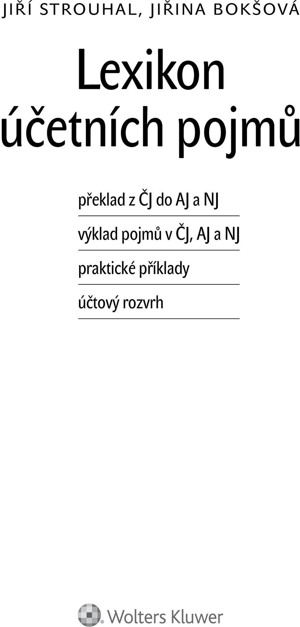 ČJ do AJ a NJ výklad pojmů v ČJ,