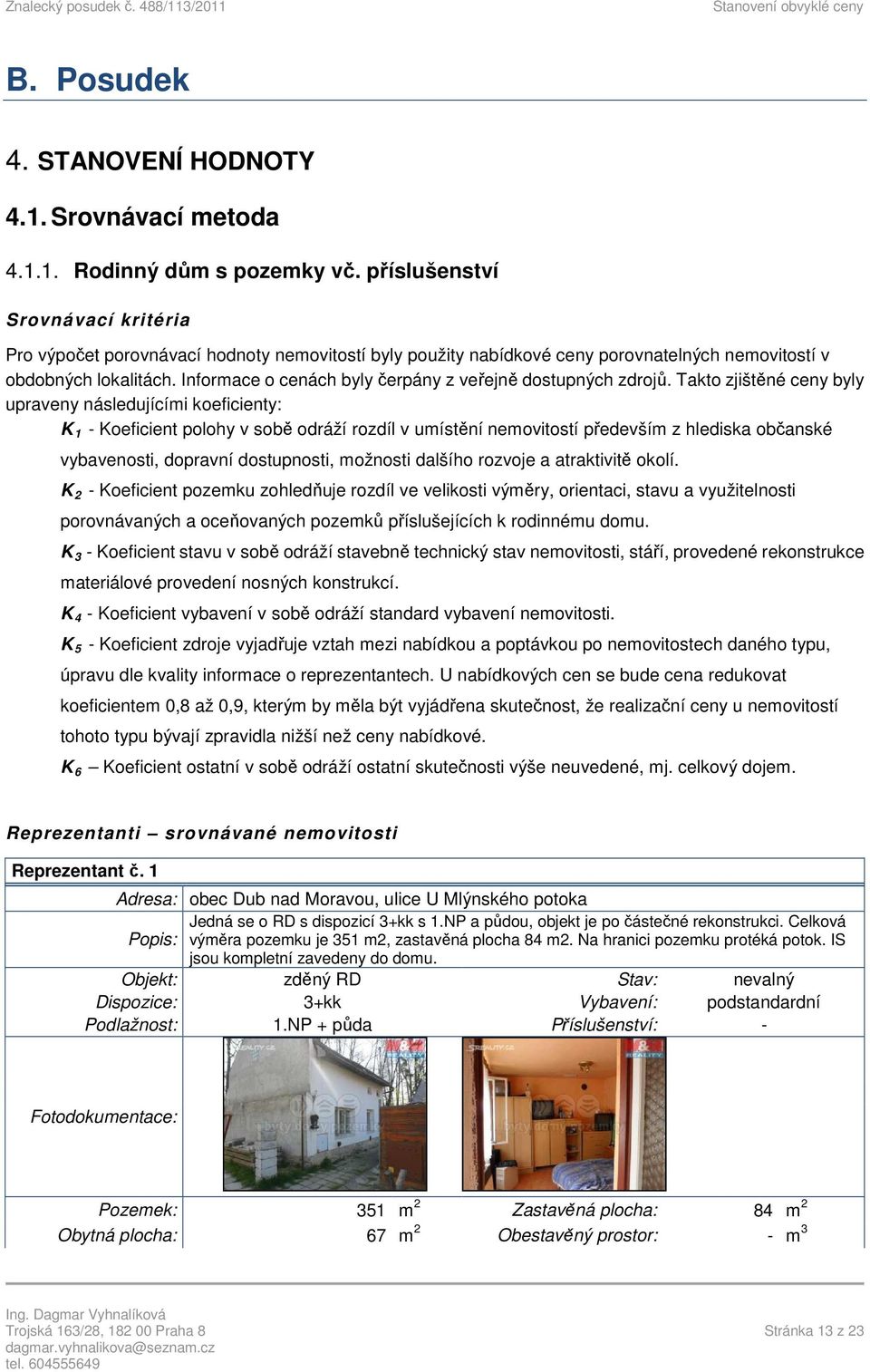 Informace o cenách byly čerpány z veřejně dostupných zdrojů.