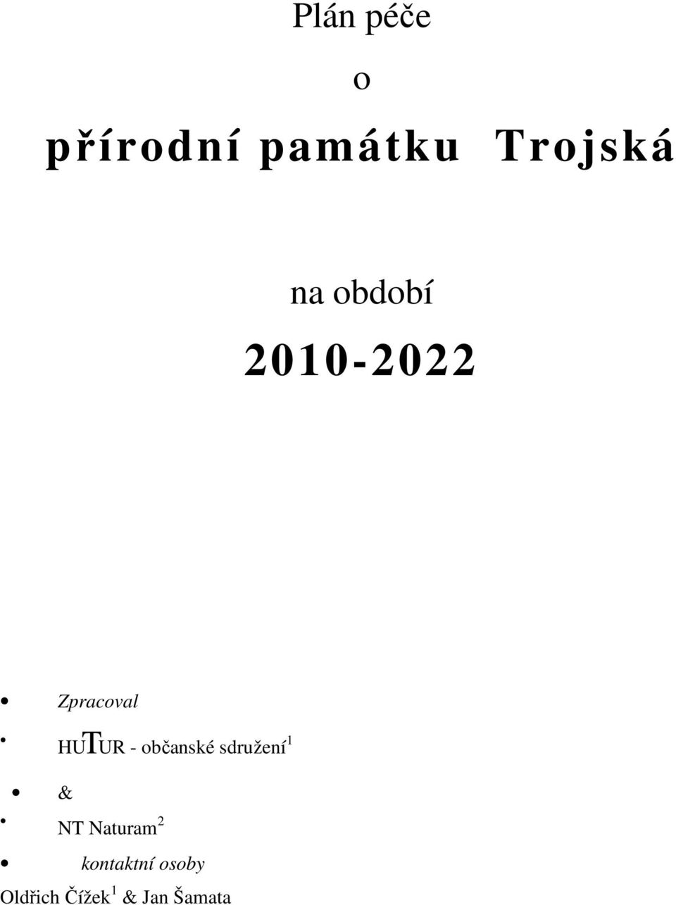 občanské sdružení 1 & NT Naturam 2