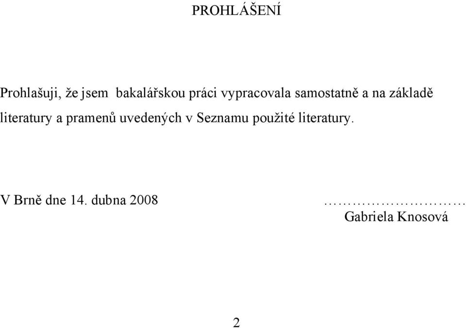 literatury a pramenů uvedených v Seznamu