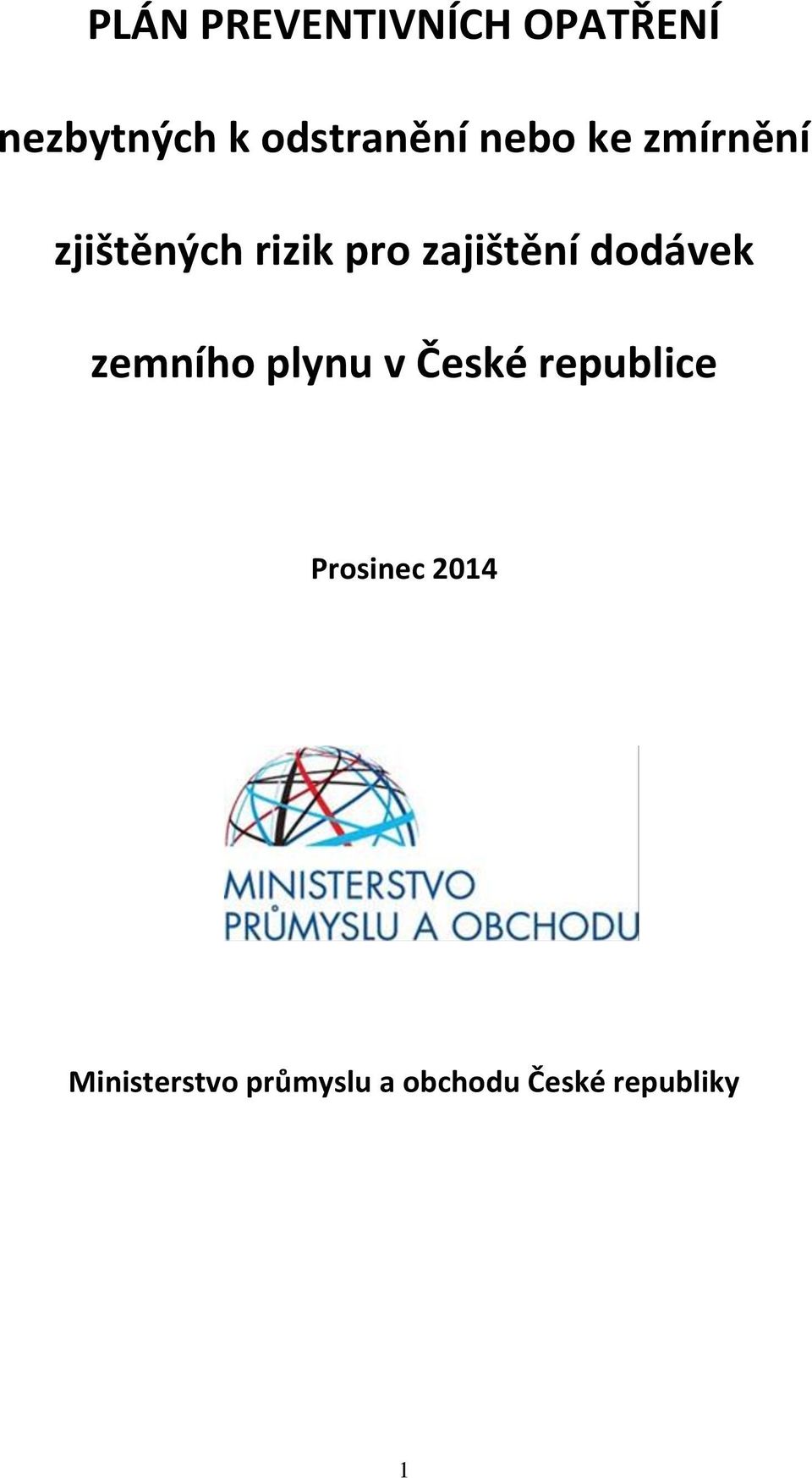 zajištění dodávek zemního plynu v České republice