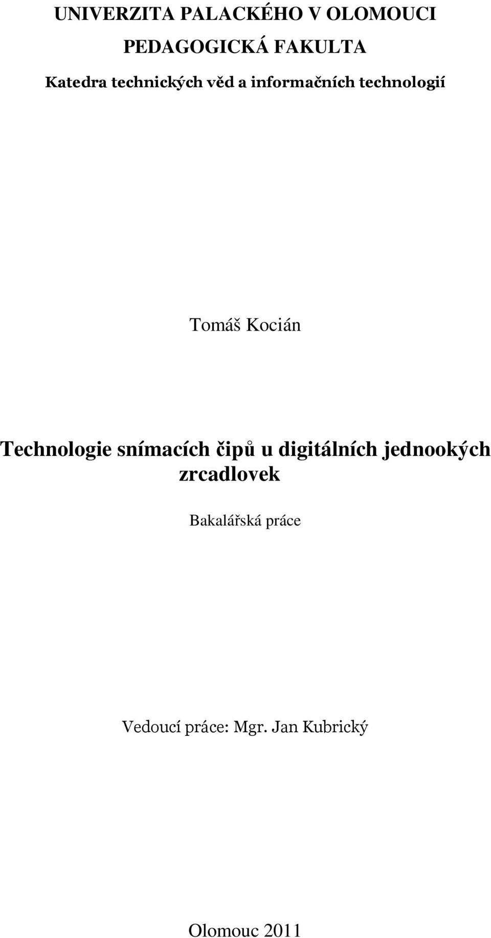 Technologie snímacích čipů u digitálních jednookých