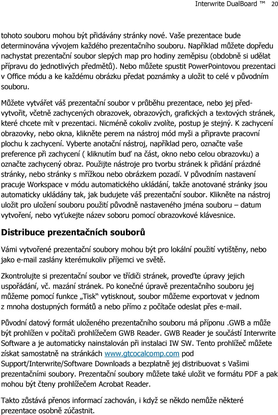 Nebo můžete spustit PowerPointovou prezentaci v Office módu a ke každému obrázku předat poznámky a uložit to celé v původním souboru.