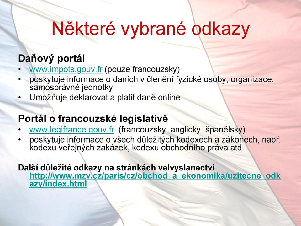 platit daně online Portál o francouzské legislativě www.legifrance.gouv.